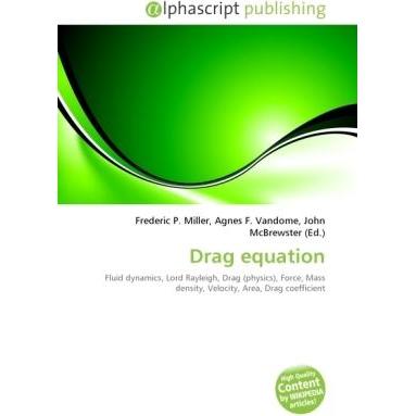 Drag equation, Fachbücher von Agnes F. Vandome, Frederic P. Miller, John McBrewster