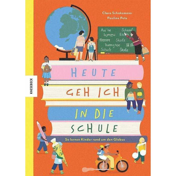 Heute geh ich in die Schule, Kinderbücher von Clara Schaksmeier, Pauline Pete