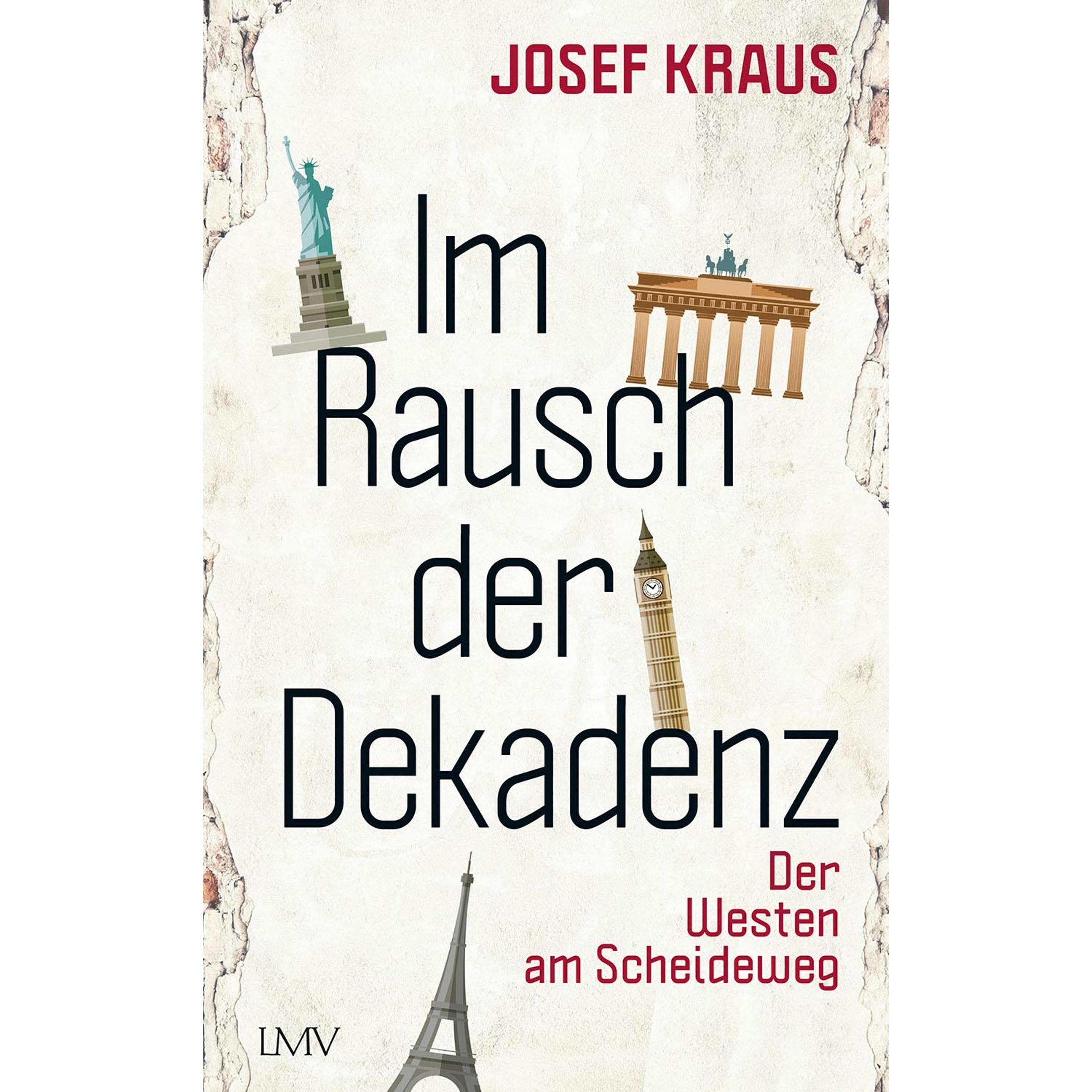 Thumbnail - Im Rausch der Dekadenz, Sachbücher von Josef Kraus