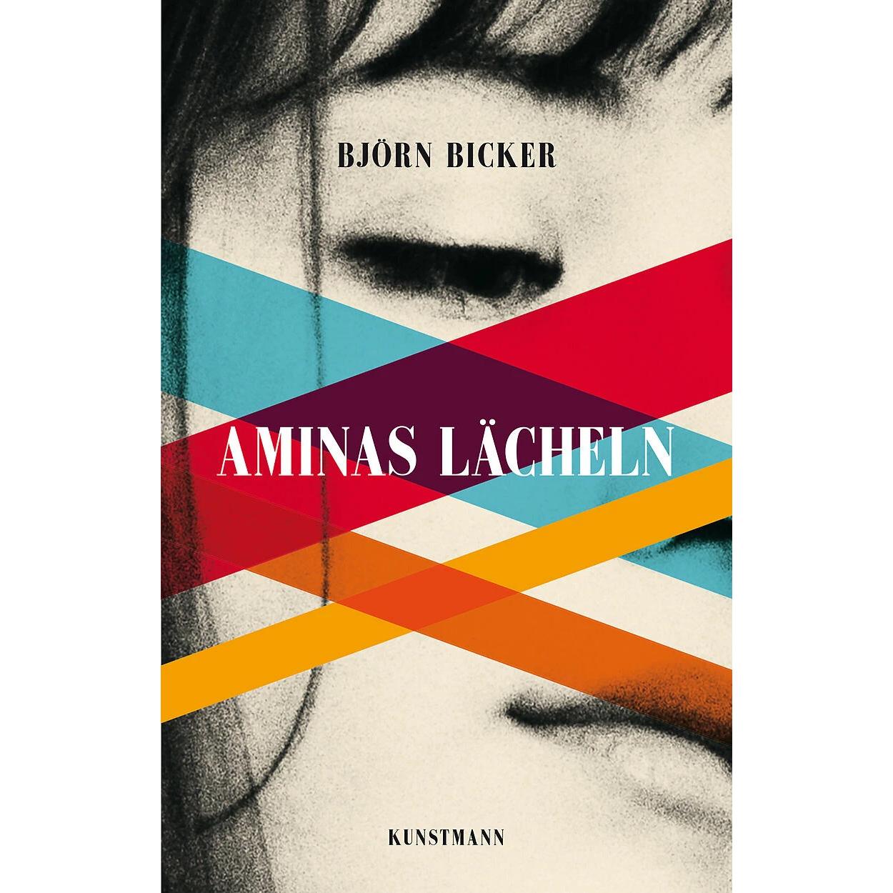 Aminas Lächeln, Belletristik von Björn Bicker