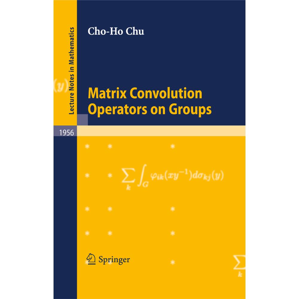 Matrix Convolution Operators on Groups, Fachbücher