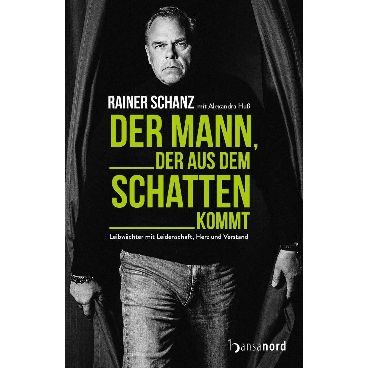 Der Mann, der aus dem Schatten kommt, Fachbücher von Rainer Schanz