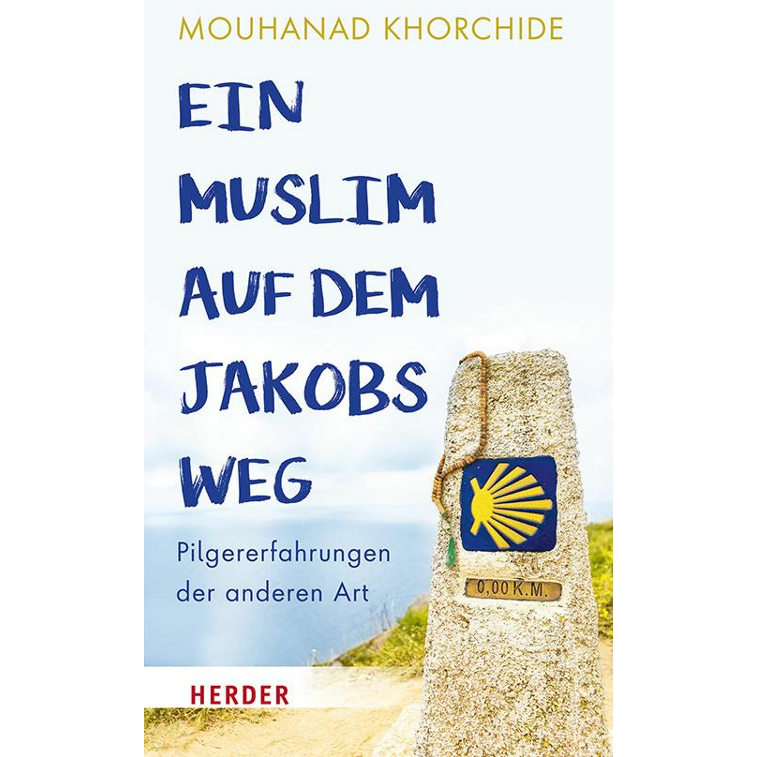 Ein Muslim auf dem Jakobsweg, Fachbücher von Mouhanad Khorchide