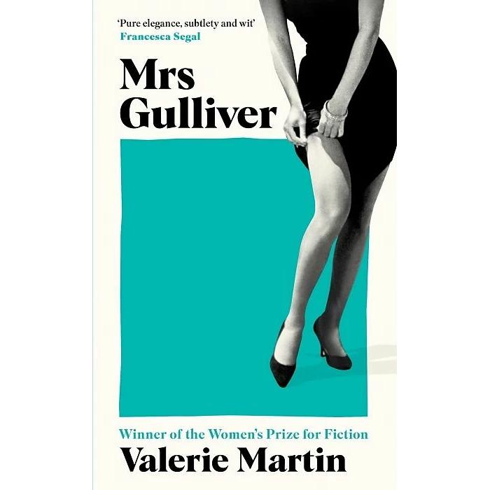 Mrs Gulliver, Belletristik von Valerie Martin