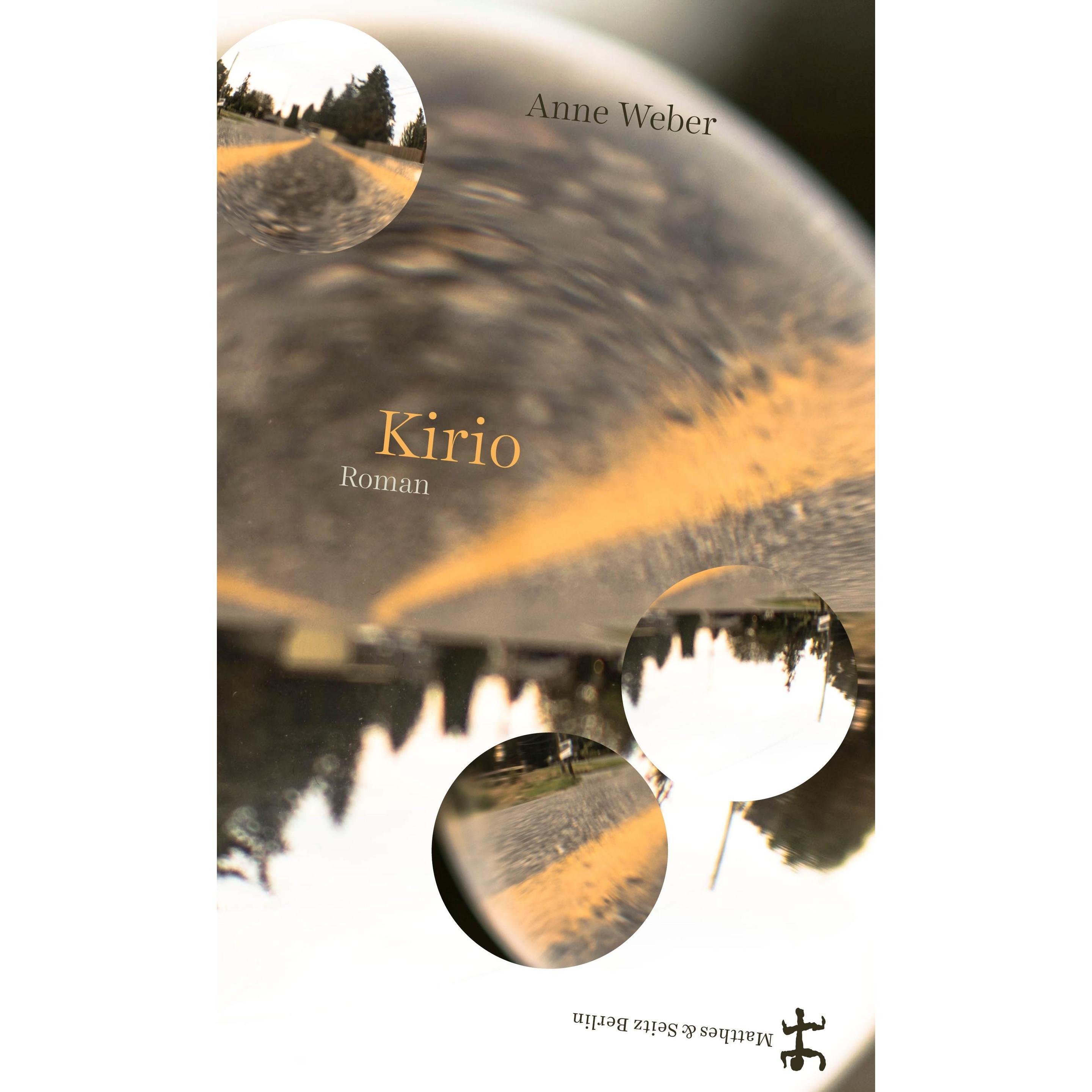 Kirio, Belletristik von Anne Weber