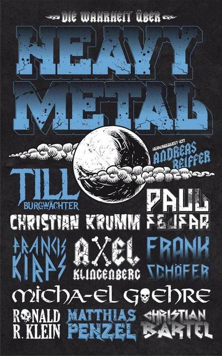 Produktbild Die Wahrheit über Heavy Metal (Deutsch, Axel Klingenberg, Christian Bartel, Christian Krumm, Marcel Pollex, Matthias Penzel, Paul Fejfar, Ronald R. Klein, 2015)