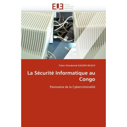 La Sécurité Informatique au Congo, Fachbücher von Trésor D. Kalonji Bilolo