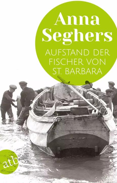 Produktbild Aufstand der Fischer von St. Barbara (Deutsch, Anna Seghers, 2018)