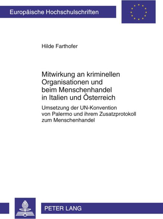 Produktbild Mitwirkung an kriminellen Organisationen und beim Menschenhandel in Italien und Österreich (Deutsch, Hilde Farthofer, 2011)