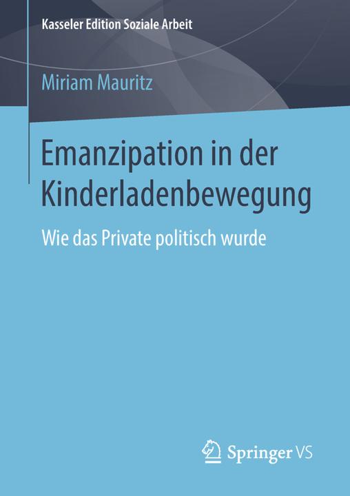 Produktbild Emanzipation in der Kinderladenbewegung (Deutsch, Miriam Mauritz, 2018)