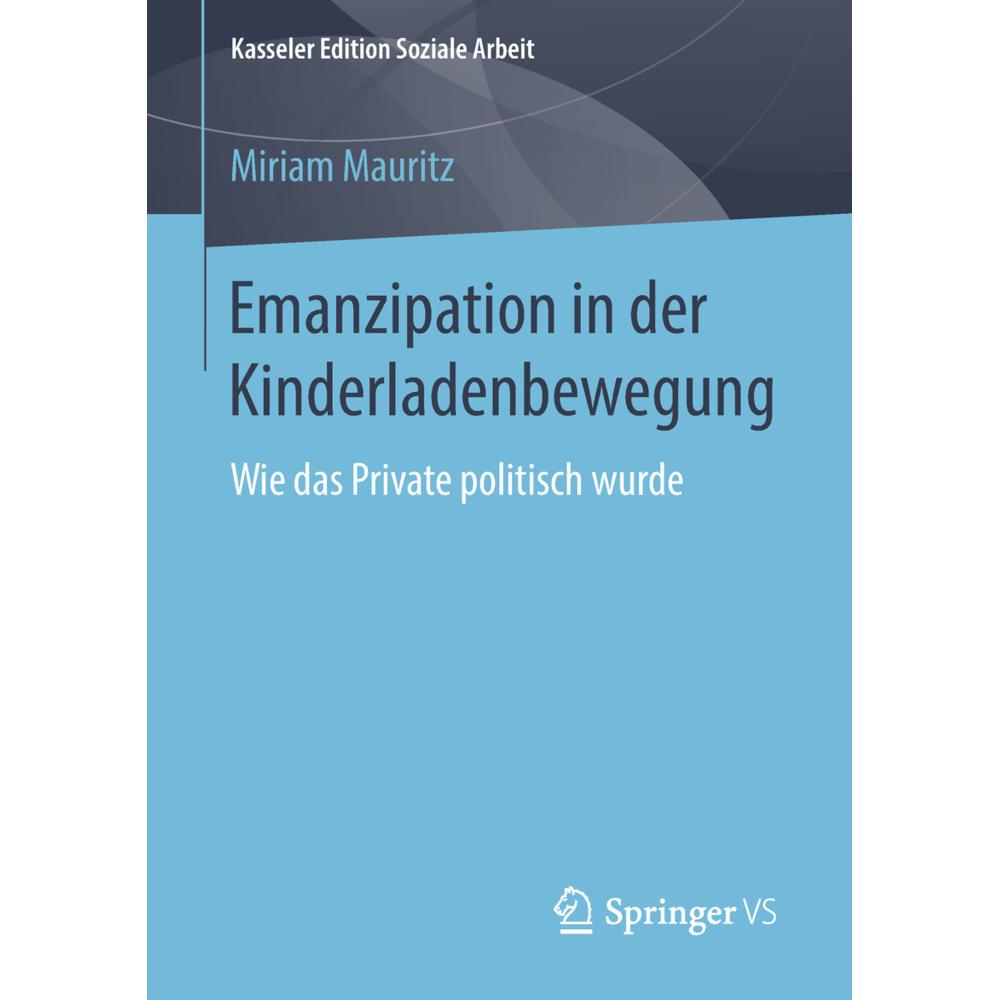 Emanzipation in der Kinderladenbewegung, Fachbücher von Miriam Mauritz