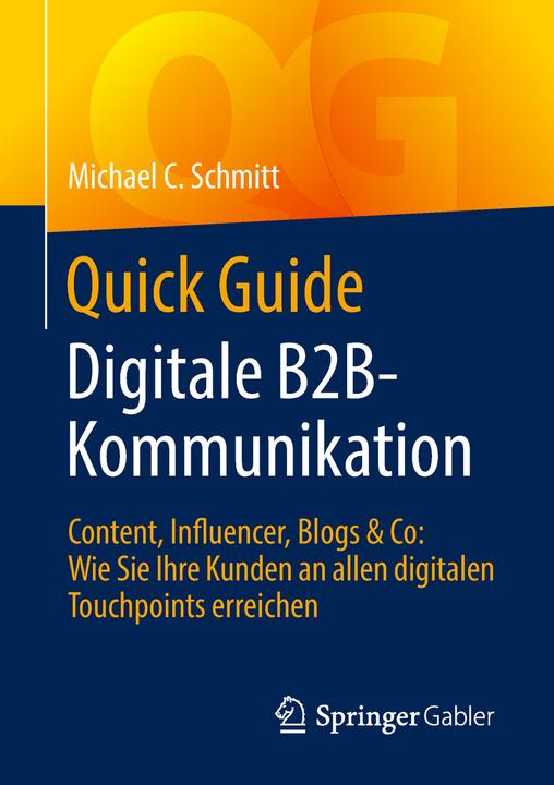 Produktbild Quick Guide Digitale B2B-Kommunikation (Deutsch, MichaelC, Schmitt, 2018)