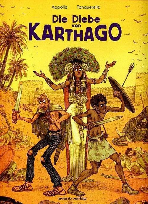 Produktbild Die Diebe von Karthago (Deutsch, Apollo, Hervé Tanquerelle, Johann Ulrich, 2015)