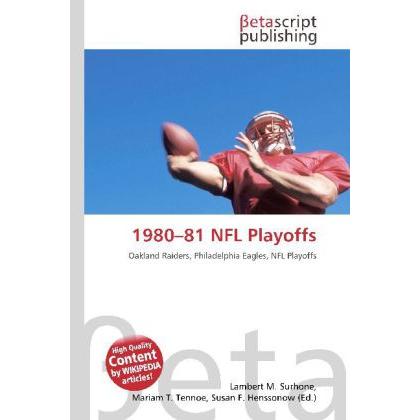1980 81 NFL Playoffs, Ratgeber von Lambert M. Surhone, Mariam T. Tennoe, Susan F. Henssonow