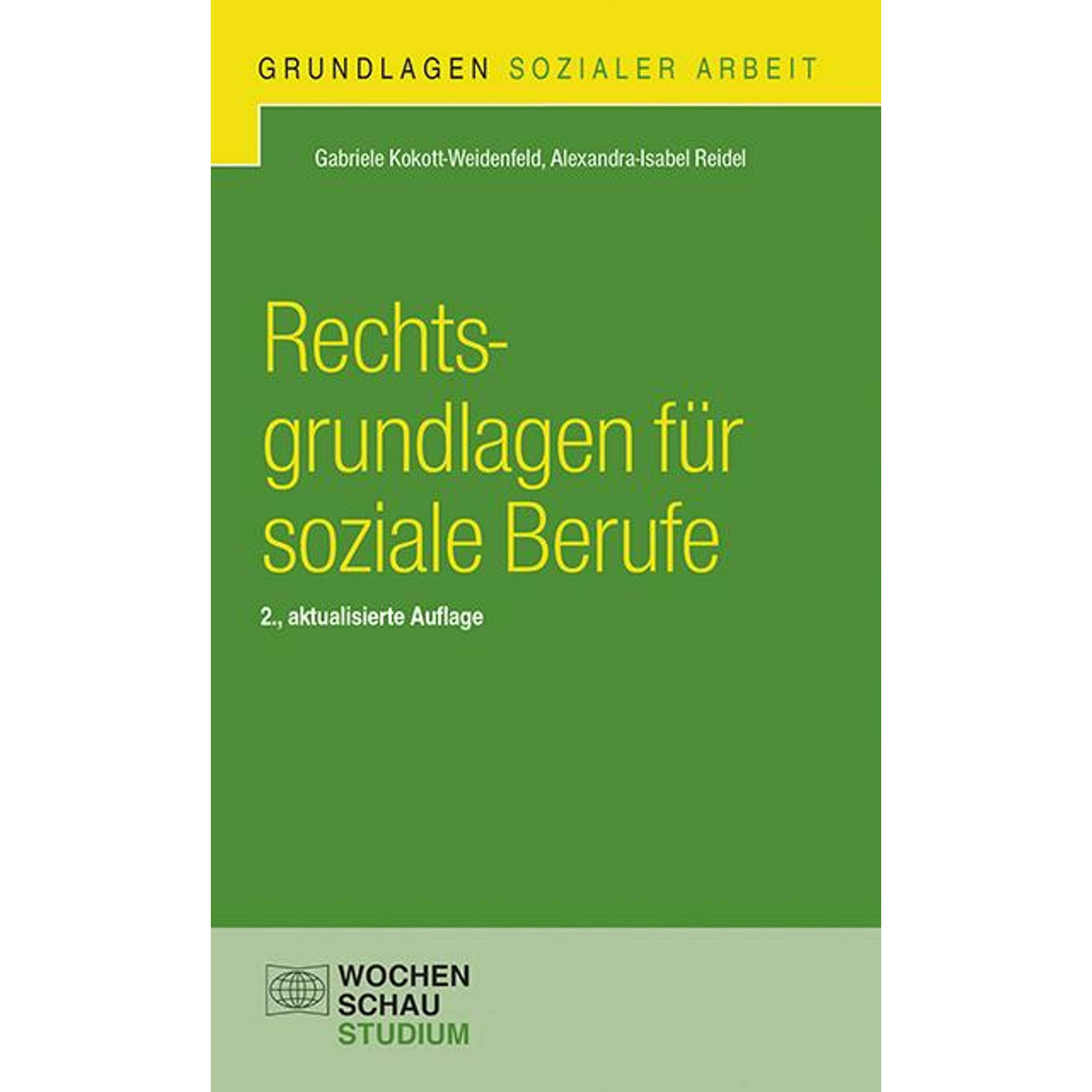 Rechtsgrundlagen für soziale Berufe, Fachbücher von Alexandra-Isabel Reidel, Gabriele Kokott-Weidenfeld