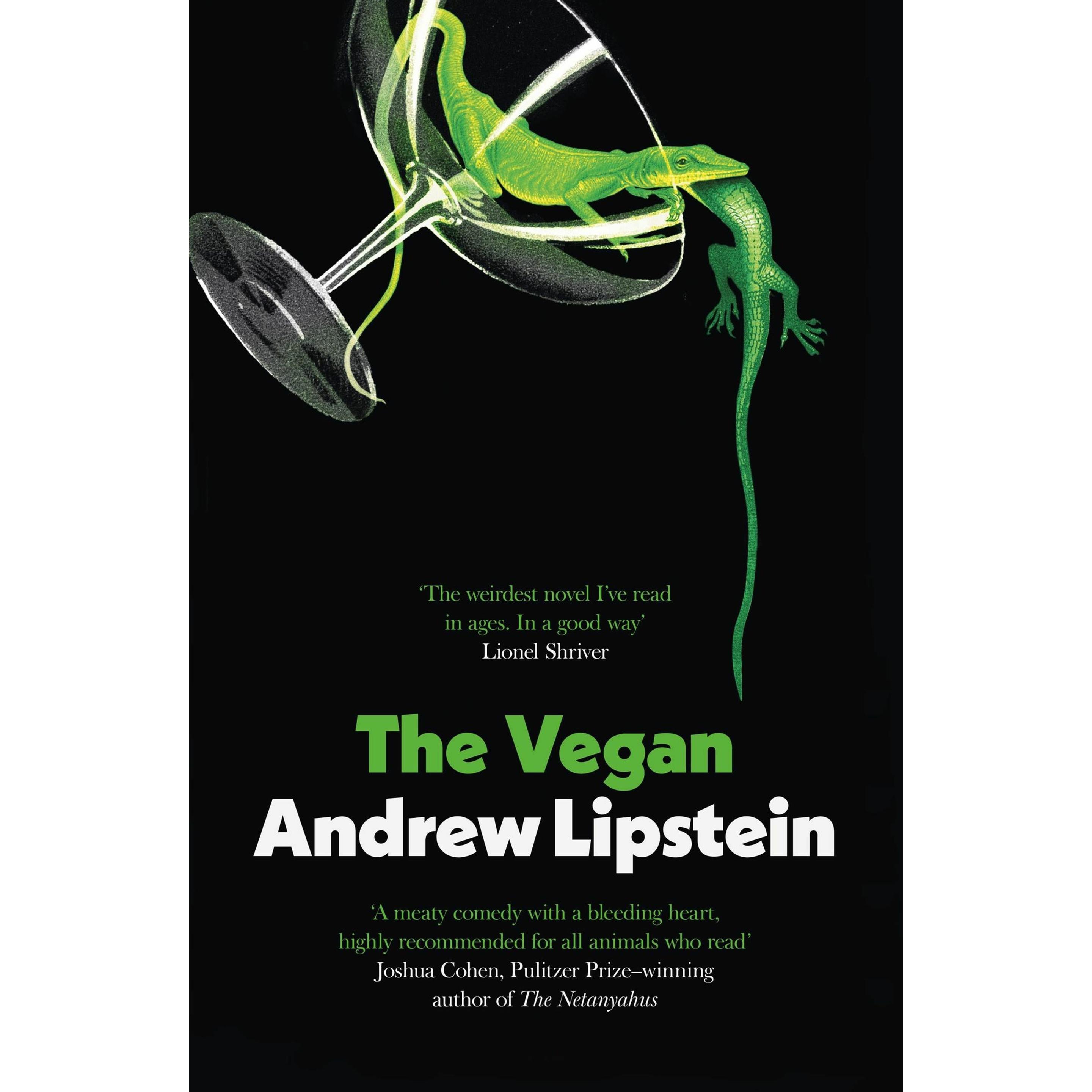The Vegan, Belletristik von Andrew Lipstein