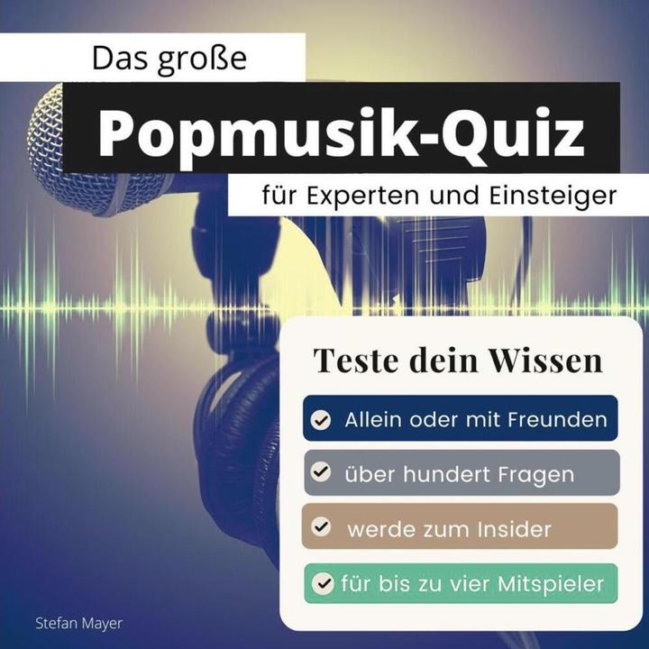 Produktbild Das grosse Popmusik-Quiz für Experten und Einsteiger (Deutsch, Stefan Mayer, 2022)