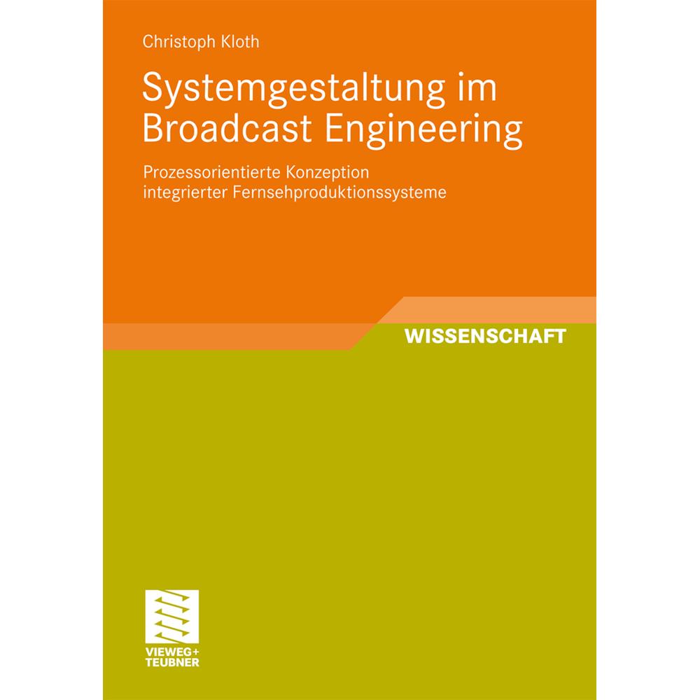 Systemgestaltung im Broadcast Engineering, Fachbücher