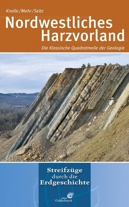Produktbild Nordwestliches Harzvorland (Deutsch, Friedhart Knolle, Marion Seitz, Stefan Mohr, 2017)