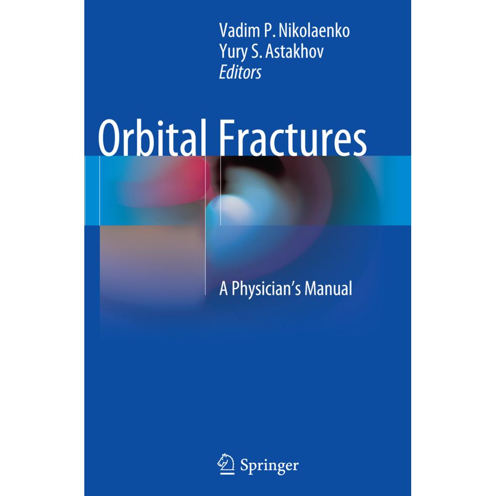 Orbital Fractures, Fachbücher von Yury S. Astakhov, Vadim P. Nikolaenko