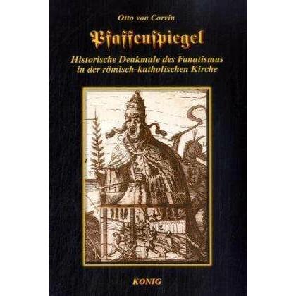 Pfaffenspiegel, Fachbücher von Otto von Corvin