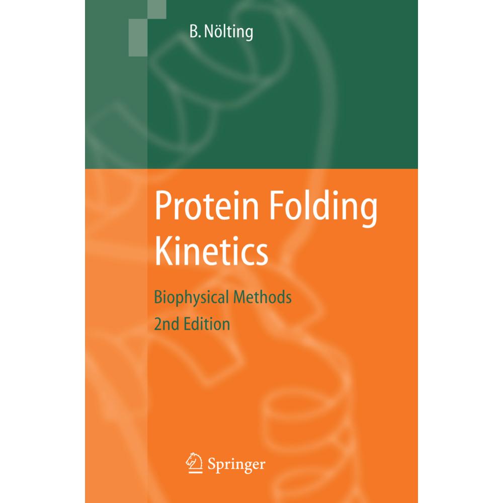 Protein Folding Kinetics, Fachbücher von Bengt Nölting