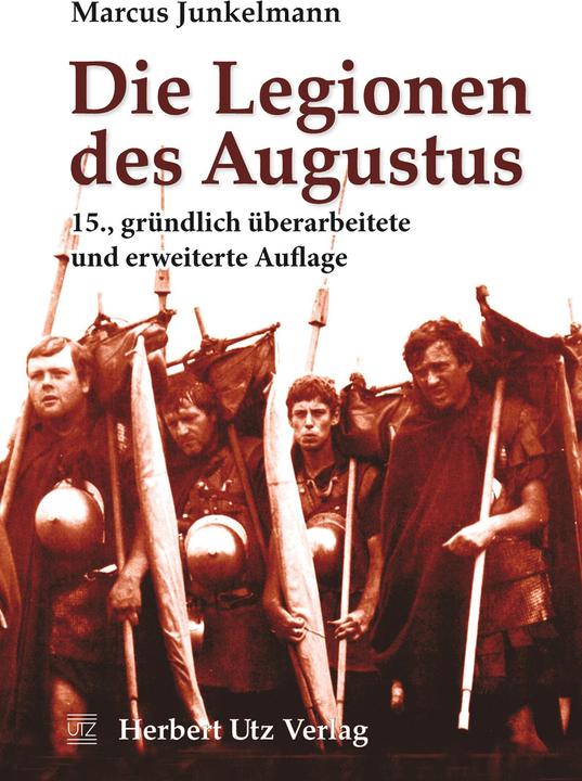 Produktbild Die Legionen des Augustus (Deutsch, Marcus Junkelmann, Wilfried Stroh, 2015)