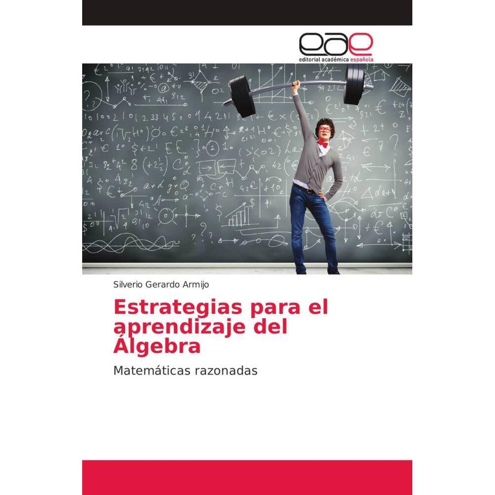 Estrategias para el aprendizaje del Álgebra, Schulbücher von Silverio Gerardo Armijo