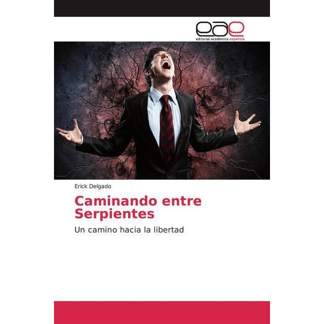 Caminando entre Serpientes, Sachbücher von Erick Delgado