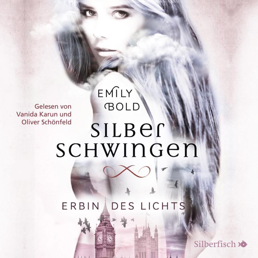 Silberschwingen 1: Erbin des Lichts, Hörbücher von Emily Bold