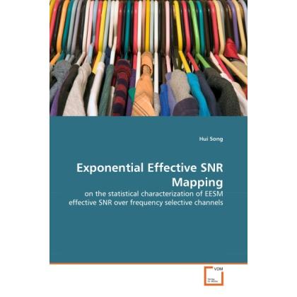 Exponential Effective SNR Mapping, Fachbücher von Hui Song