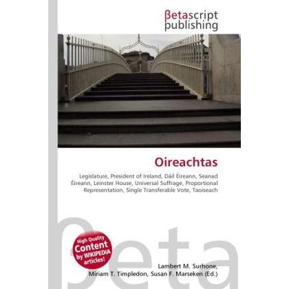 Oireachtas, Fachbücher von Lambert M. Surhone, Miriam T. Timpledon, Susan F. Marseken