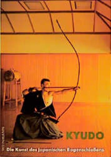 Produktbild Kyudo (Deutsch, Feliks F. Hoff, Genshiro Inagaki, Manfred Speidel, 2010)