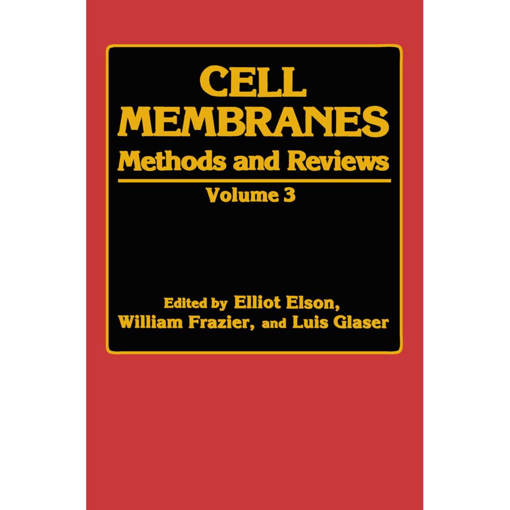 Cell Membranes, Fachbücher von E. Elson, L. Glaser, W. Frazier
