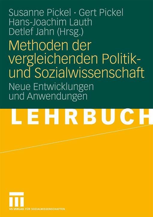 Produktbild Methoden der vergleichenden Politik- und Sozialwissenschaft (Deutsch, Detlef Jahn, Gert Pickel, Hans-Joachim Lauth, Susanne Pickel, 2009)