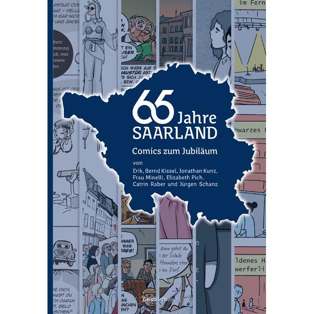 65 Jahre Saarland, Belletristik von Landesregierung Saarland - Staatskanzlei