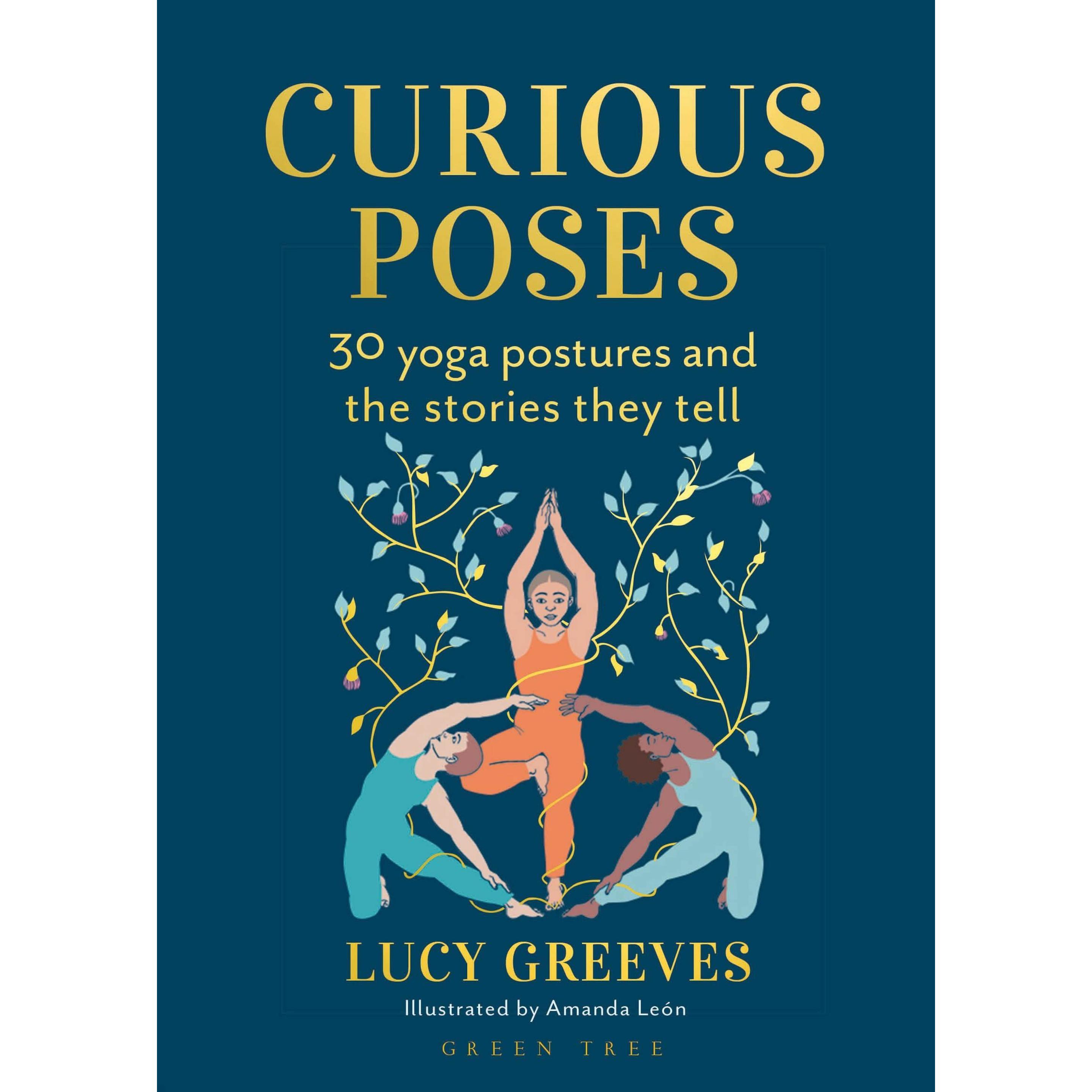 Curious Poses, Ratgeber von Lucy Greeves