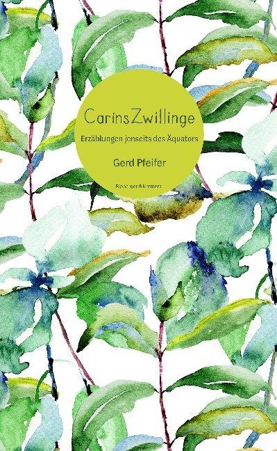 Produktbild Caríns Zwillinge (Gerd Pfeifer, Deutsch)