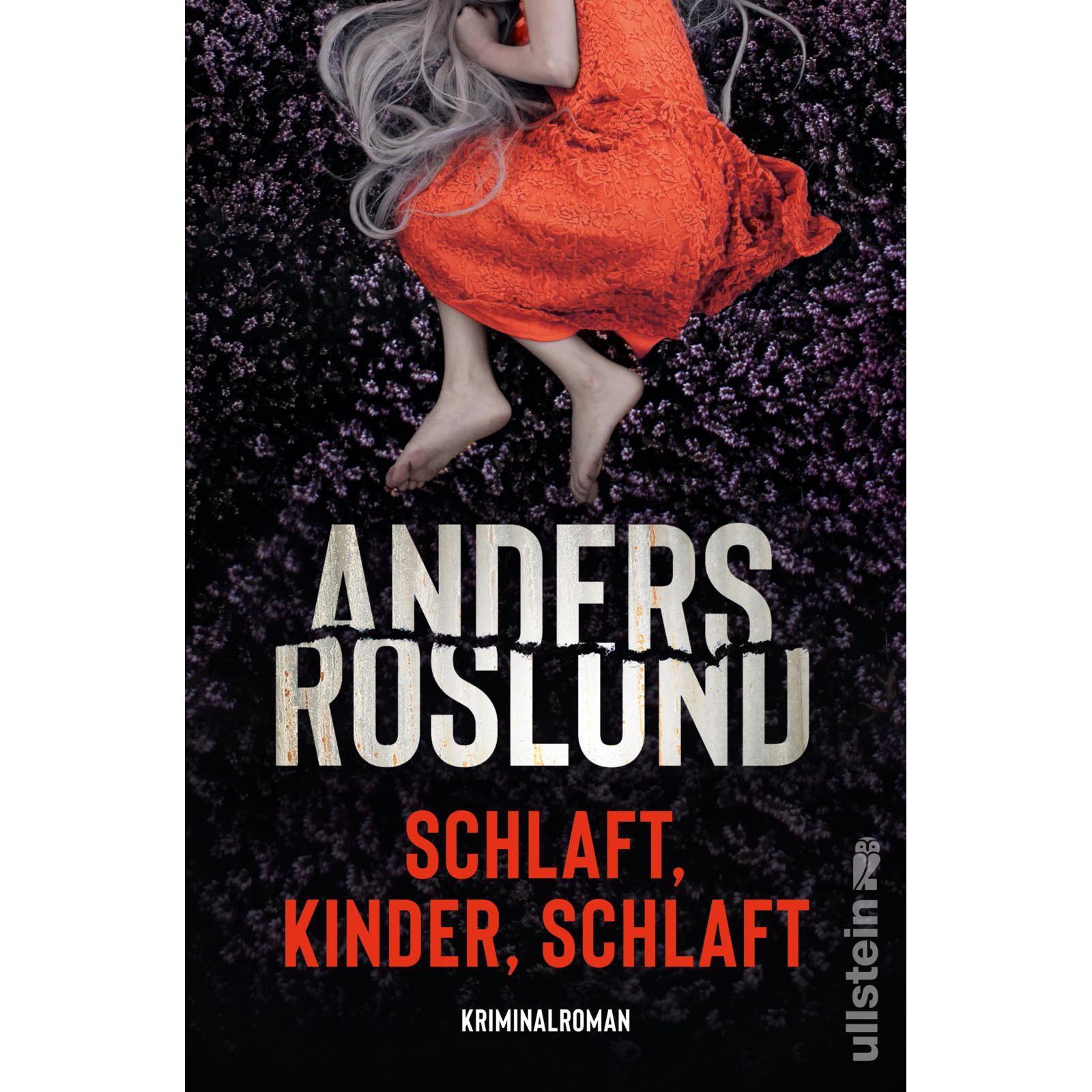 Schlaft, Kinder, schlaft (Ewert Grens ermittelt ), Belletristik von Anders Roslund