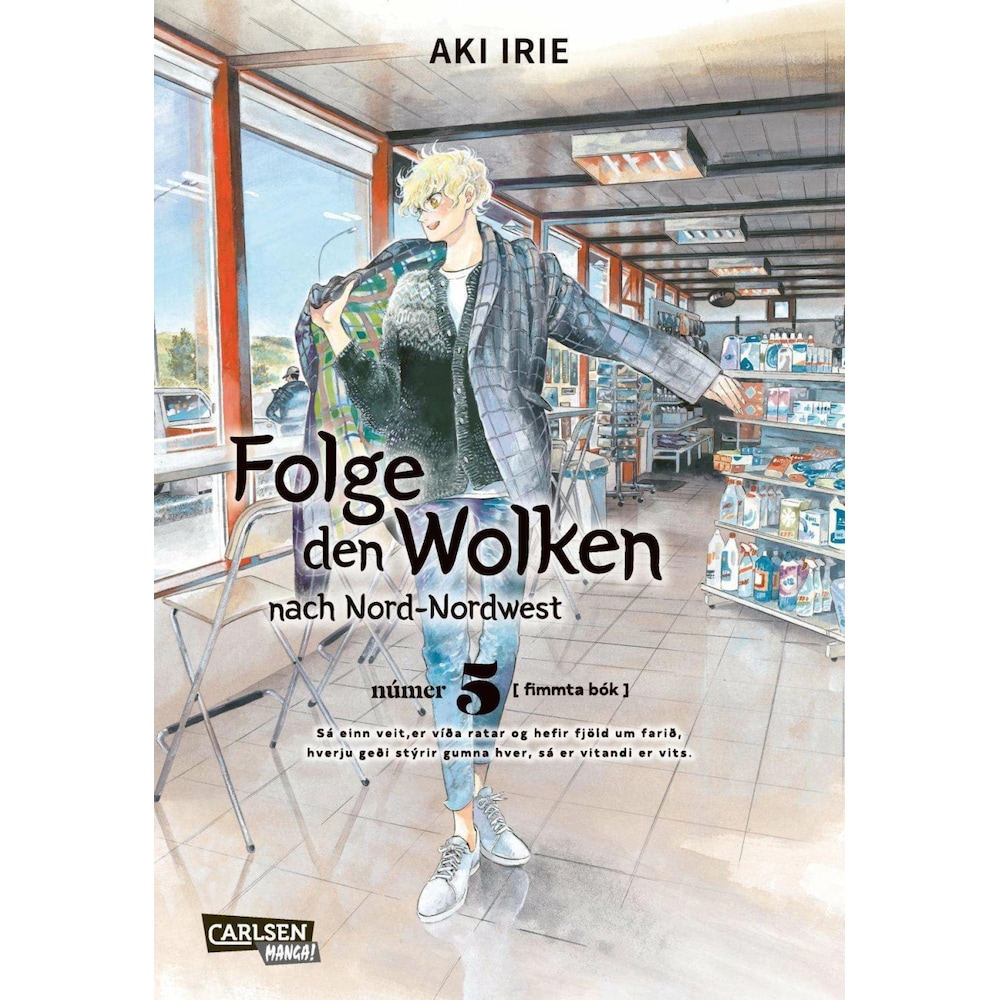 Folge den Wolken nach Nord-Nordwest 5, Belletristik von Aki Irie