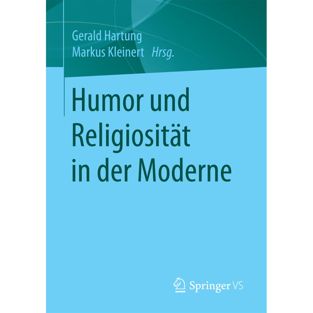 Humor und Religiosität in der Moderne, Fachbücher von Gerald Hartung, Markus Kleinert