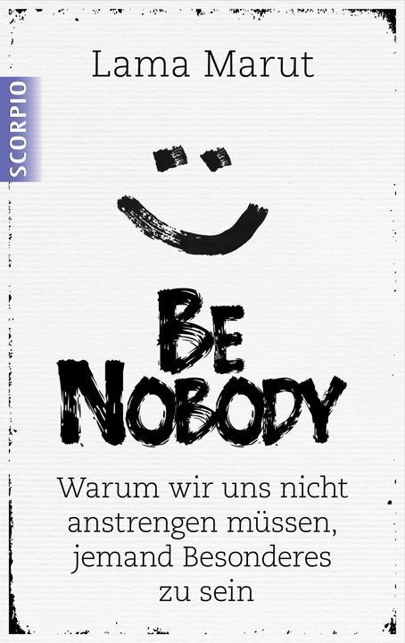 Produktbild Be Nobody (Deutsch, Lama Marut, 2015)