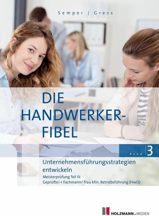 Produktbild Die Handwerker-Fibel, Band 3 (Deutsch, Bernhard, Bernhard Gress, DrLothar, Gress, Lothar Semper, Semper, 2026)