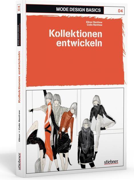 Produktbild Kollektionen entwickeln (Deutsch, Colin Renfrew, Elinor Renfrew, 2009)