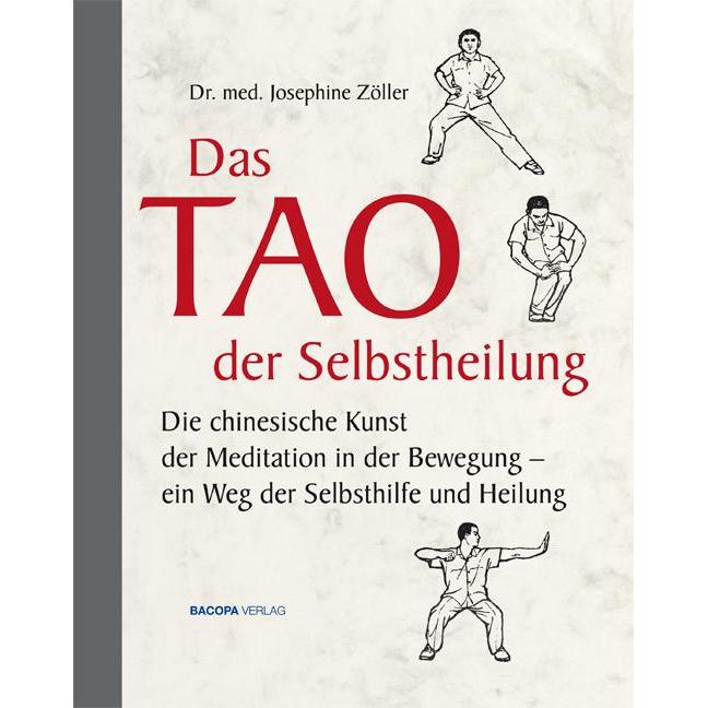 Das Tao der Selbstheilung, Ratgeber von Josephine Zöller