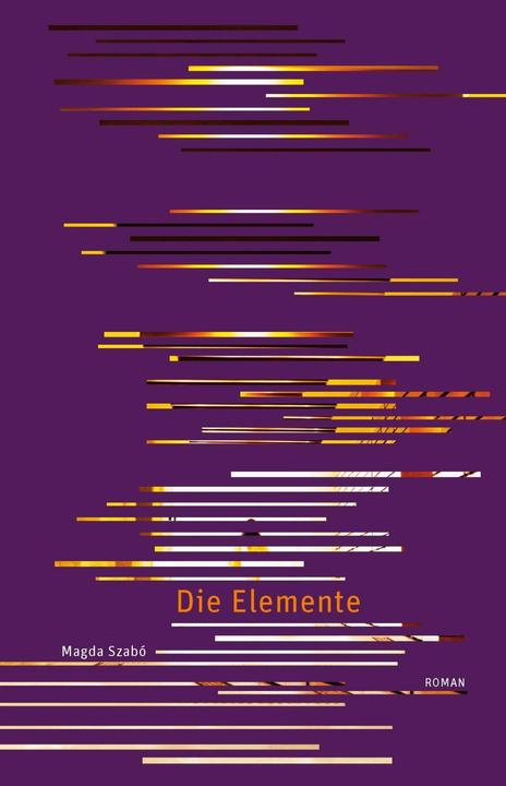 Image du produit Die Elemente (Allemand, Heinrich Eisterer, Magda Szabó, 2010)