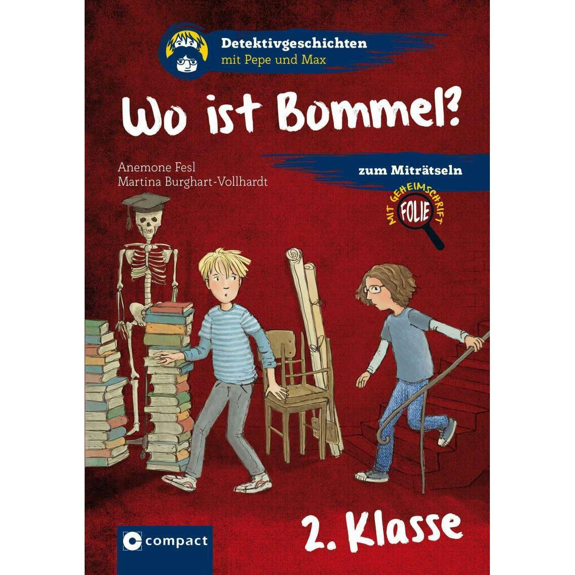 Wo ist Bommel? (2. Klasse), Schulbücher von Anni Mohn, Martina Burghart-Vollhardt
