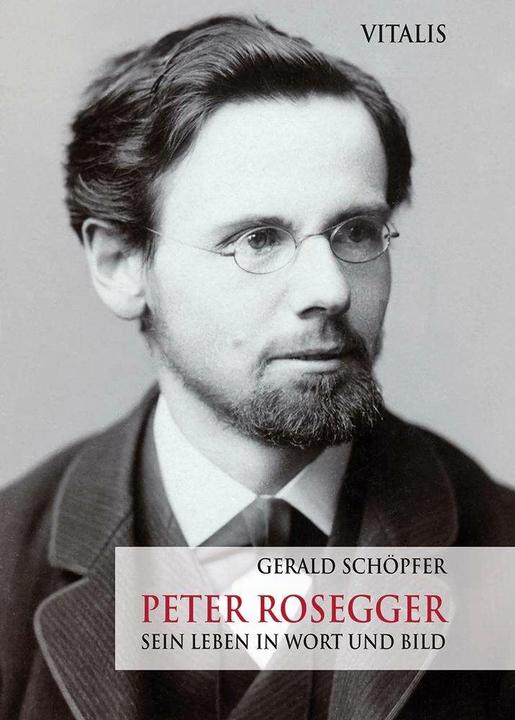 Produktbild Peter Rosegger (Deutsch, Gerald Schöpfer, 2023)