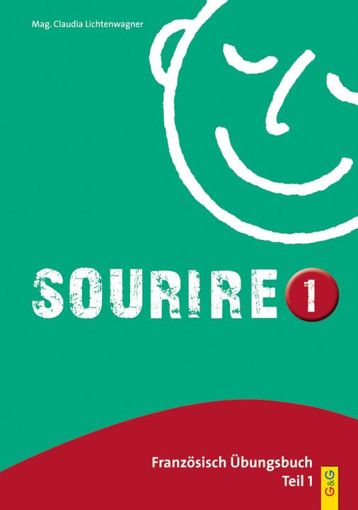 Produktbild Sourire 1. livre d'exercices (Französisch, Claudia Lichtenwagner, 2017)