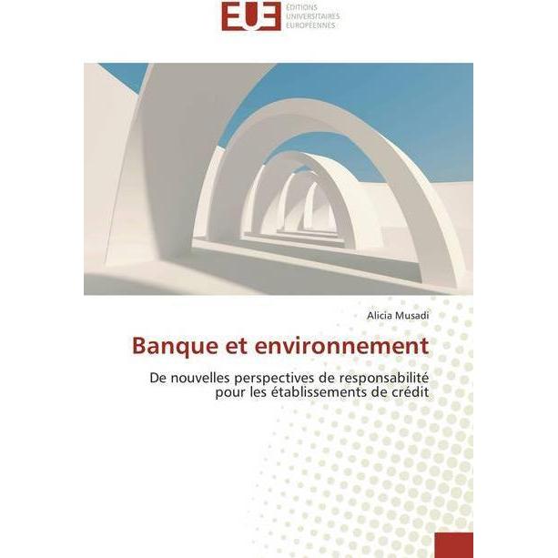 Banque et environnement, Fachbücher von Alicia Musadi